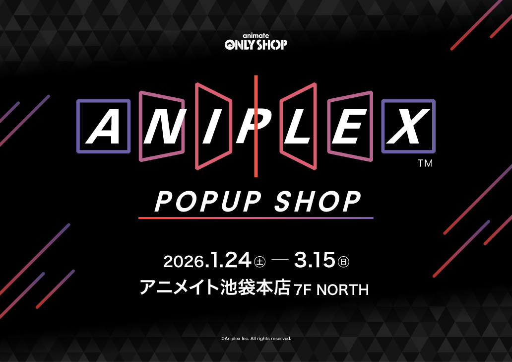 ANIPLEX POPUP SHOP