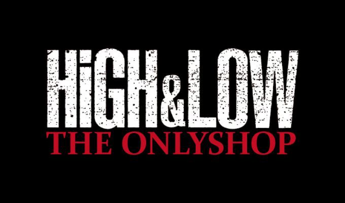High Low The Only Shopのオンリーショップ限定商品や特典 イベント アニメイト